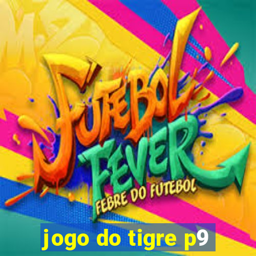 jogo do tigre p9